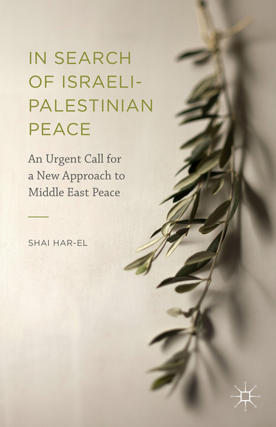 From Dr. Shai Har-El: In Search of Israeli-Palestinian Peace