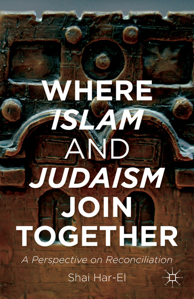 From Dr. Shai Har-El: Where Islam and Judaism Join Together